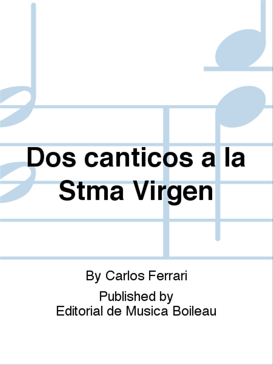 Dos canticos a la Stma Virgen