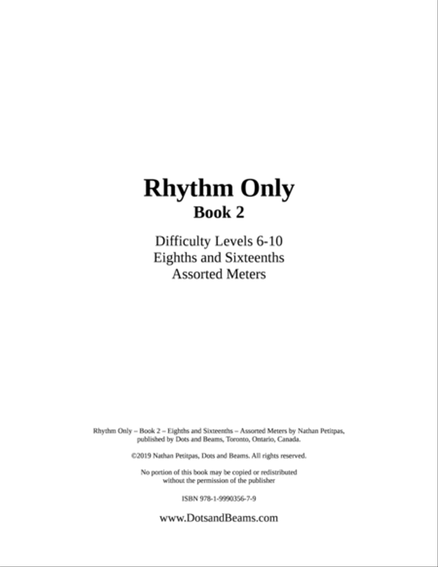 Rhythm Only - Book 2 - Eighths and Sixteenths - Assorted Meters (Sight Reading Exercise Book)