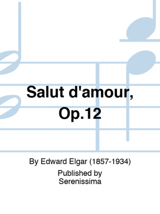 Book cover for Salut d'amour, Op.12