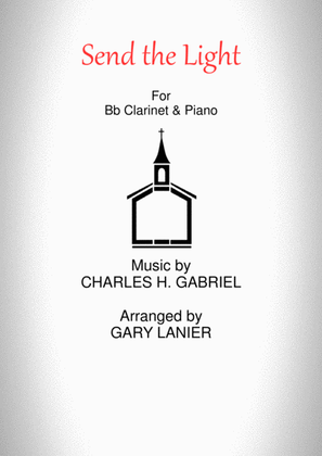 Book cover for SEND THE LIGHT (Bb Clarinet & Piano)
