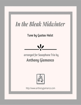 In the Bleak Midwinter (for Saxophone Trio - soprano (alternate alto), alto, tenor)
