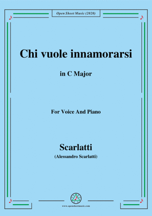 Scarlatti-Chi vuole innamorarsi,in C Major,for Voice and Piano