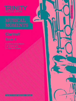 Musical Moments Clarinet book 4 (accompanied repertoire)