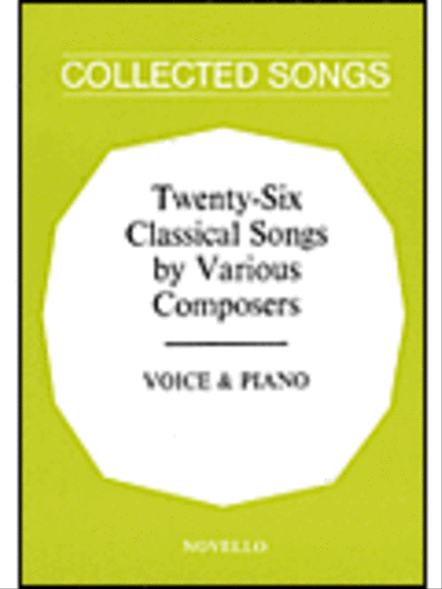 26 Classical Songs by Various Composers Voice scores gallery preview page 1