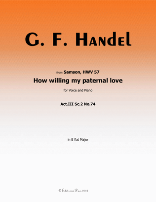 How willing my paternal love, by Handel, in E flat Major