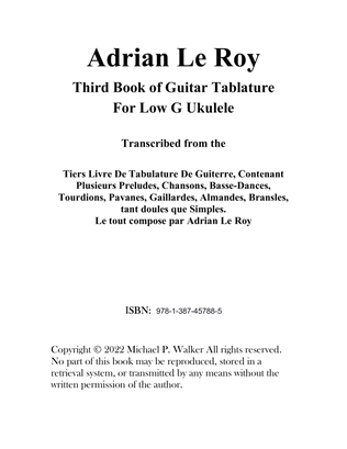 Adrian Le Roy: Third Book of Guitar Tablature For Low G Ukulele