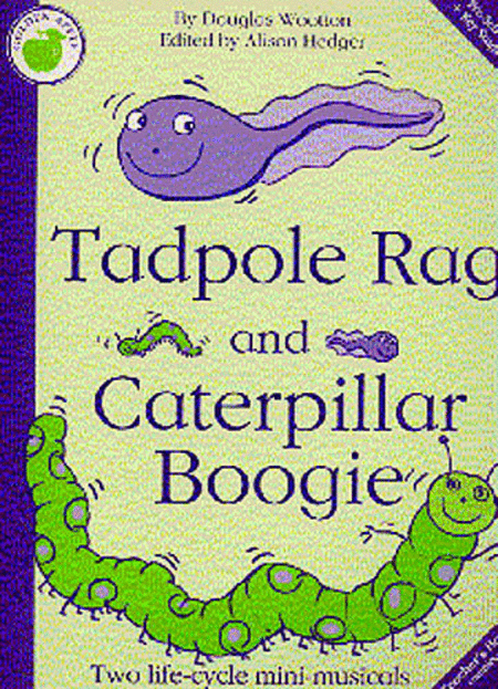 Douglas Wootton: Tadpole Rag And Caterpillar Boogie (Teacher