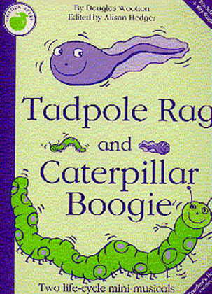 Douglas Wootton: Tadpole Rag And Caterpillar Boogie (Teacher's Book)