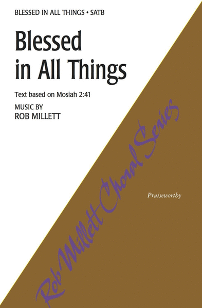 Blessed in All Things - SATB image number null