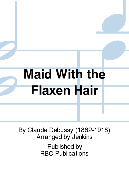 Maid With the Flaxen Hair