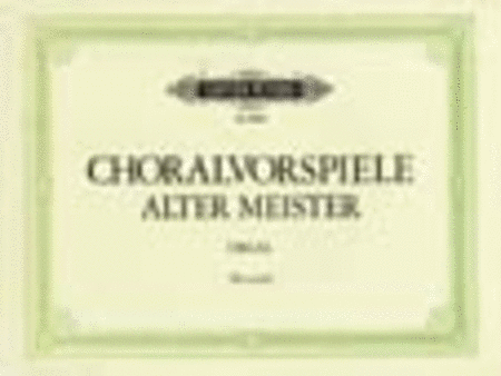 45 Chorale Preludes of the Old Masters