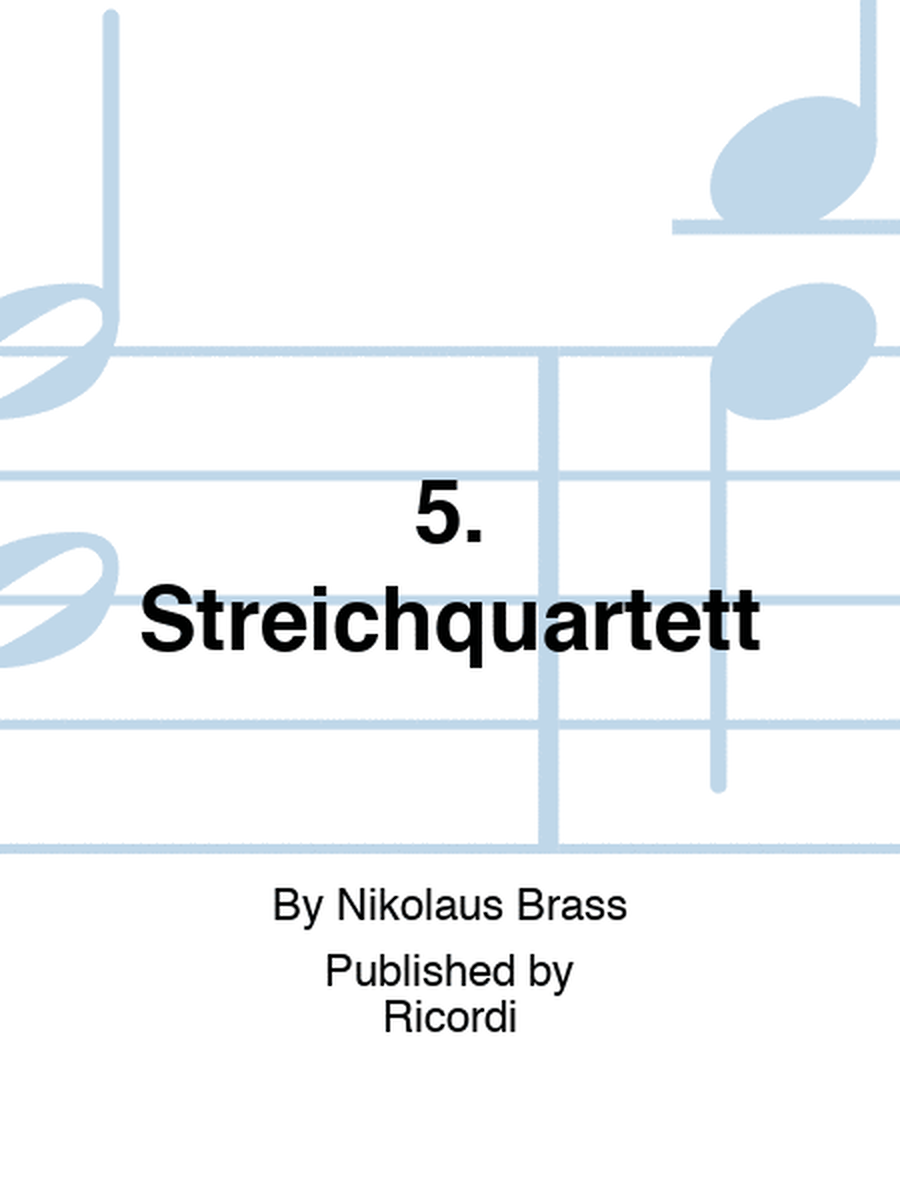 5. Streichquartett