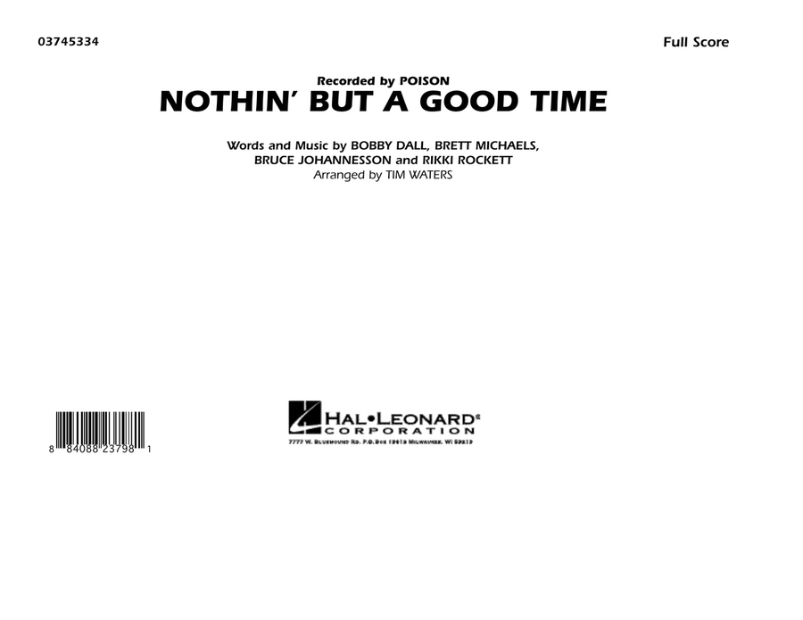 Nothin' But A Good Time - Full Score