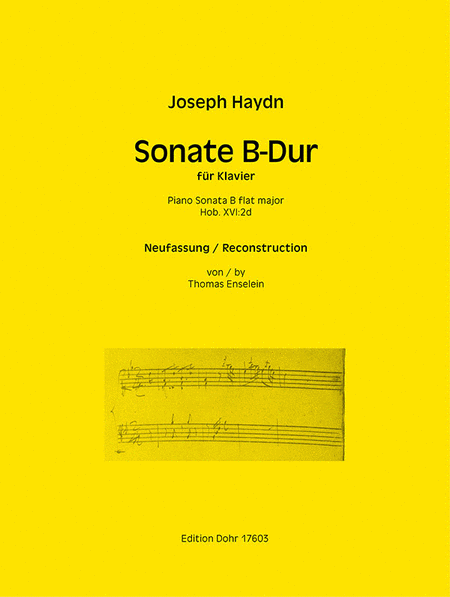 Sonate B-Dur Hob. XVI: 2d -Neufassung anhand des überlieferten Incipit in Haydns Entwurf-Katalog-