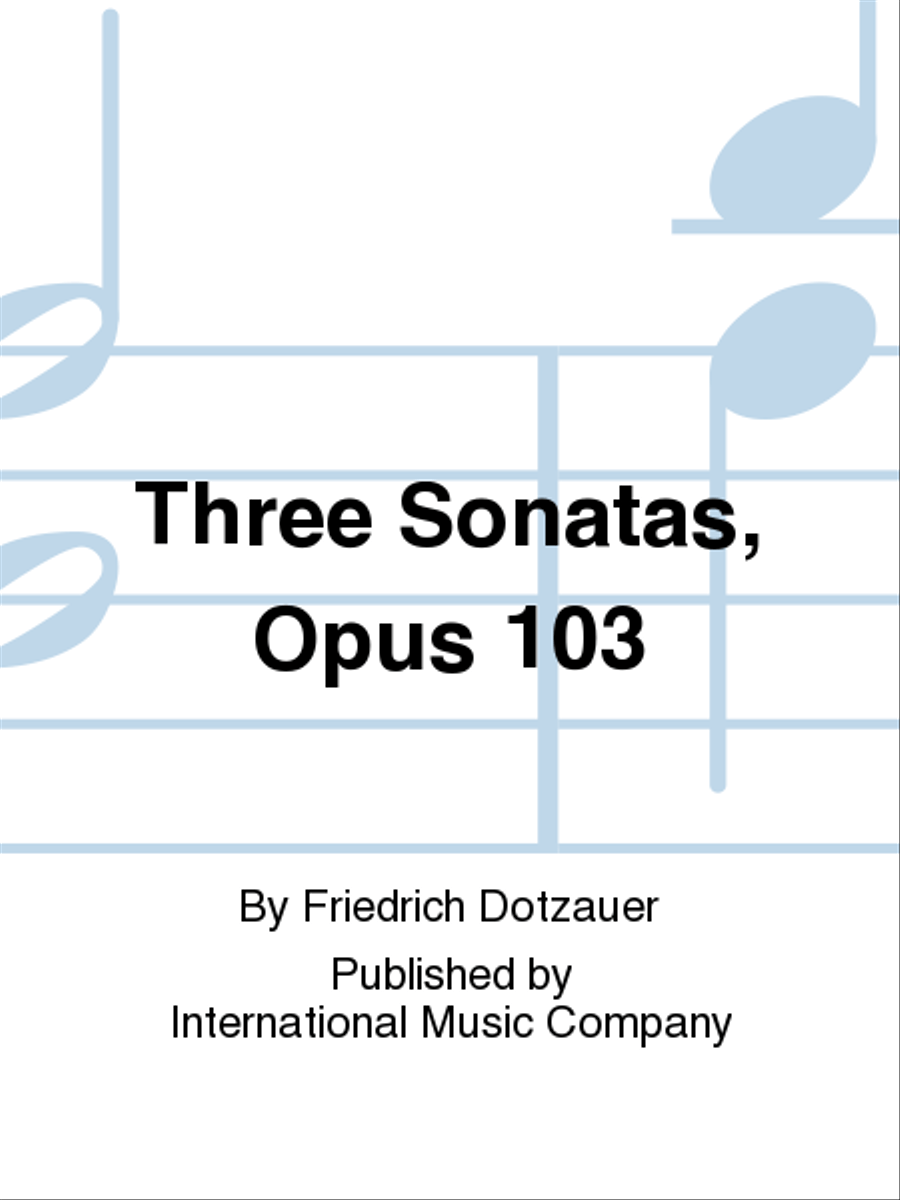 Three Sonatas, Opus 103