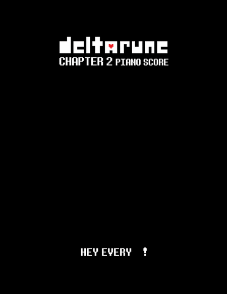 HEY EVERY ! (DELTARUNE Chapter 2 - Piano Sheet Music)
