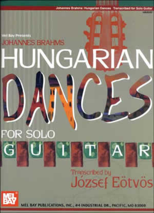 Book cover for Johannes Brahms Hungarian Dances for Solo Guitar