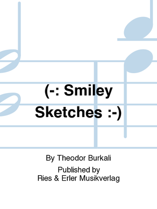 (-: Smiley Sketches :-)