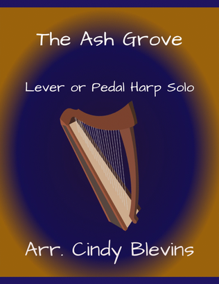 Book cover for The Ash Grove, for Lever or Pedal Harp