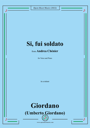 Giordano-Si,fui soldato,in a minor,from 'Andrea Chénier',for Voice and Piano