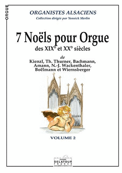 7 Noels pour orgue des XIXo et XXo siecles