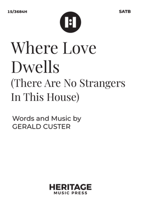 Where Love Dwells