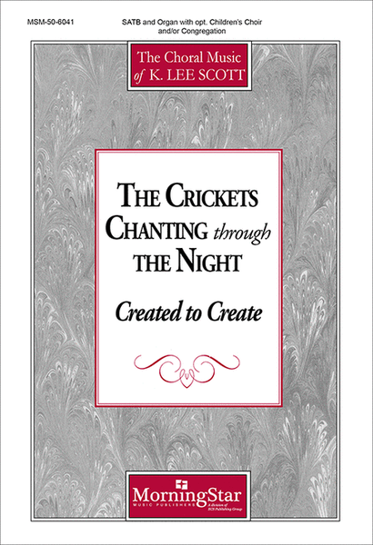 The Crickets Chanting Through The Night (Created to Create) image number null