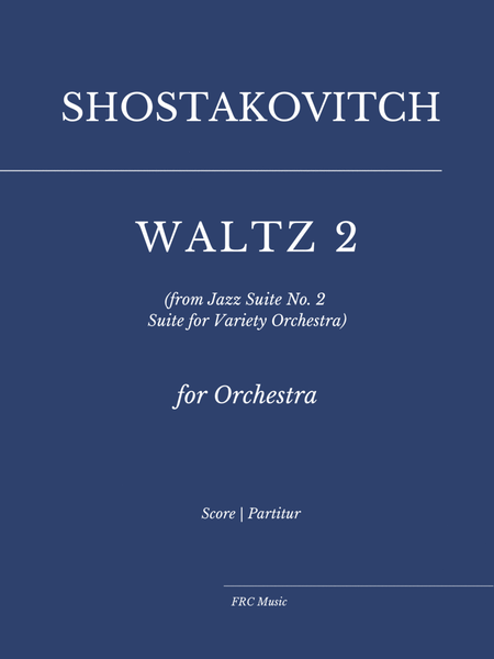 Waltz 2 (from Jazz Suite No. 2 - Suite for Variety Orchestra) image number null