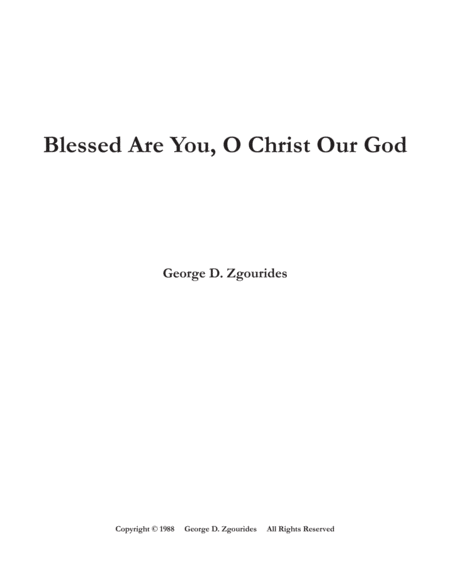 BLESSED ARE YOU, O CHRIST OUR GOD (1988)
