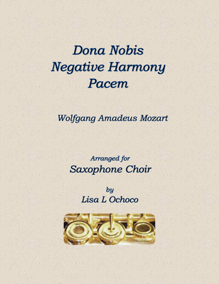 Book cover for Dona Nobis Negative Harmony Pacem for Saxophone choir