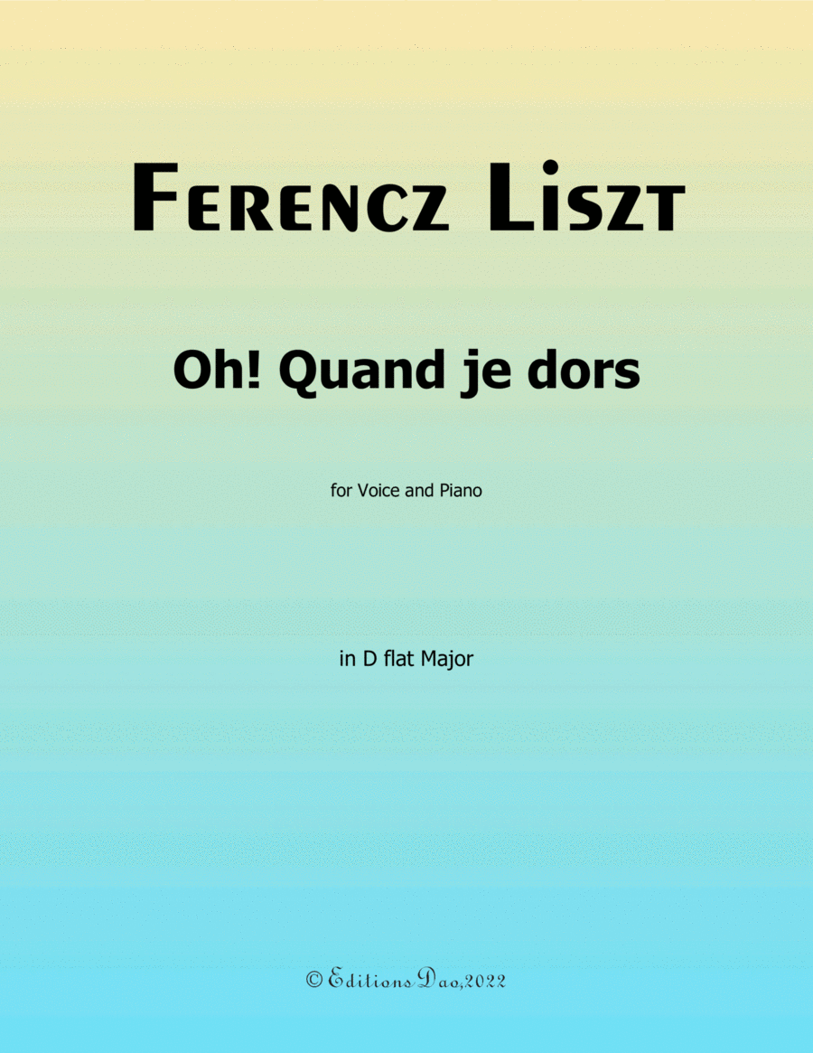 Oh! Quand je dors, by Liszt, in D flat Major Voice scores gallery preview page 1