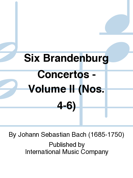 Six Brandenburg Concertos: Volume II (Nos. 4-6) (REGER)