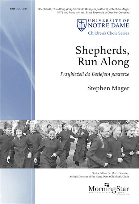 Shepherds, Run Along: PrzybieA!eli do Betlejem pasterze (Choral Score)