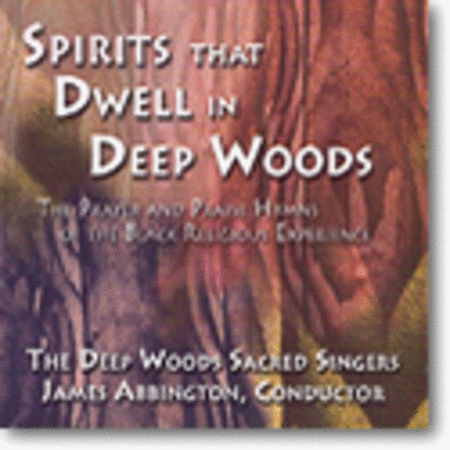 Spirits That Dwell in Deep Woods