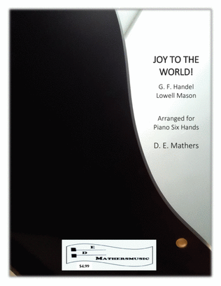 Joy to the World! Arranged for Piano Six Hands