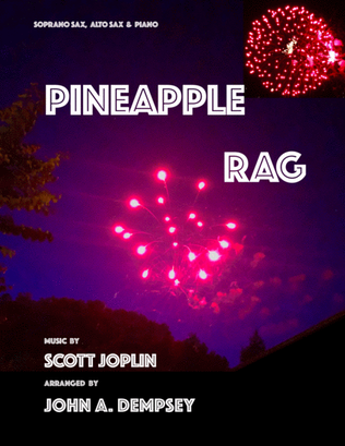 Book cover for Pineapple Rag (Trio for Soprano Sax, Alto Sax and Piano)