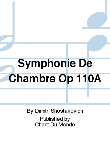 Symphonie De Chambre Op.110a