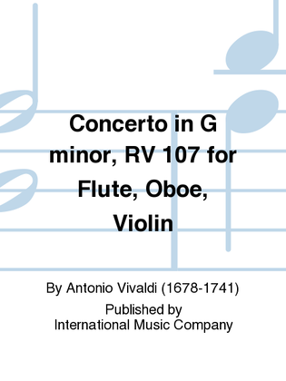 Book cover for Concerto In G Minor, Rv 107 For Flute, Oboe, Violin