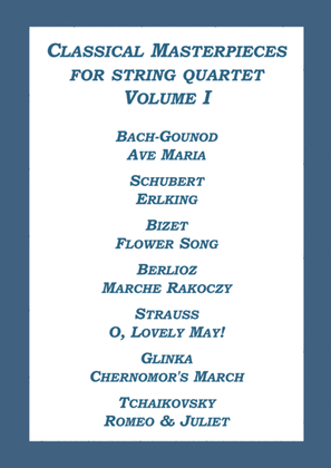 Book cover for Classical Masterpieces for String Quartet Volume I
