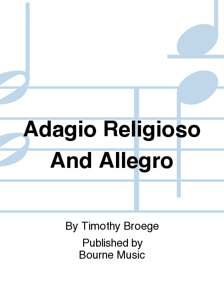 Adagio Religioso And Allegro