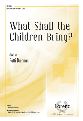 Book cover for What Shall the Children Bring?