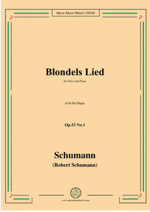 Schumann-Blondels Lied,Op.53 No.1,in B flat Major,for Voice&Piano