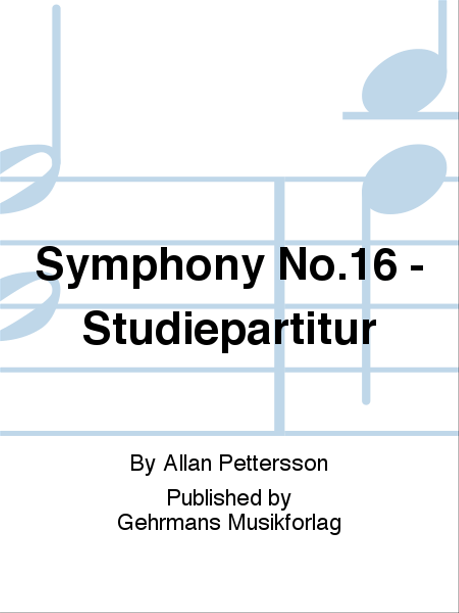 Symphony No.16 - Studiepartitur Orchestra scores gallery preview page 1