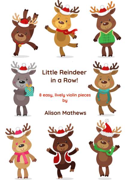 Little Reindeer in a Row! A set of easy pieces for violin & piano