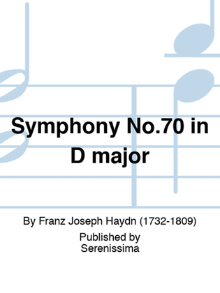 Symphony No.70 in D major