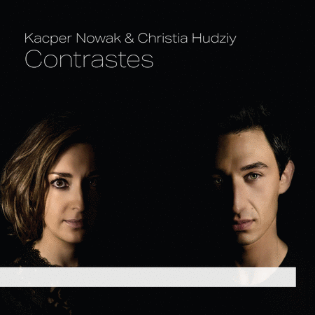 Kacper Nowak & Christia Hudziy: Contrastes - Cello Sonatas