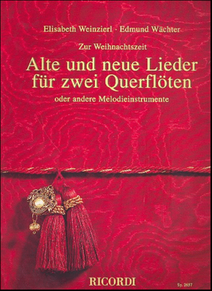 Book cover for Alte und neue Lieder für 2 Querflöten -Weihnachten