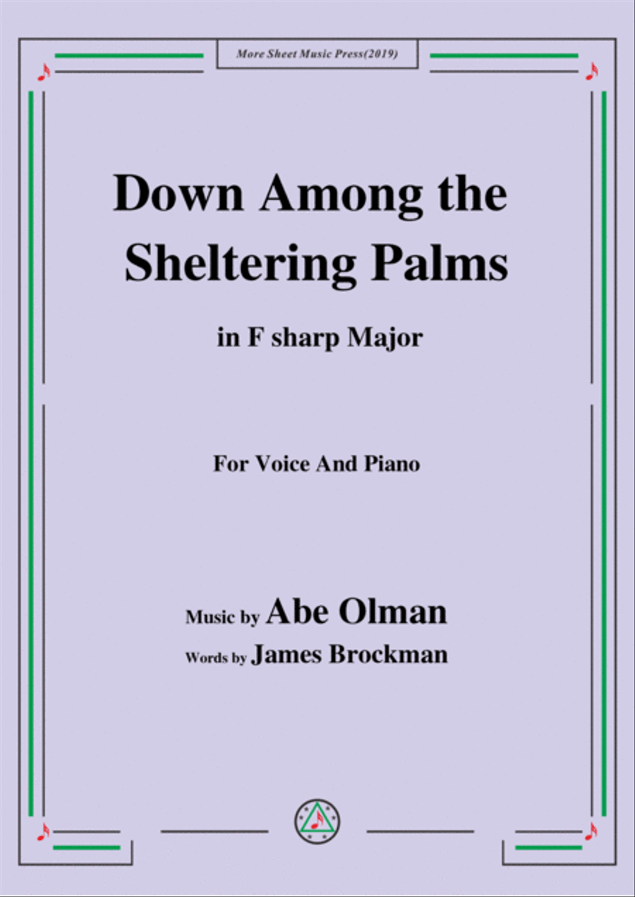 Abe Olman-Down Among the Sheltering Palms,in F sharp Major,for Voice&Piano Voice scores gallery preview page 1