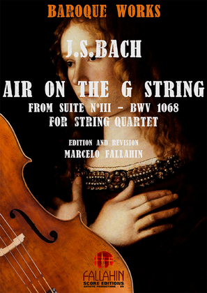 AIR ON THE G STRING (SUITE NO. 3, BWV 1068) - J. S. BACH - FOR STRING QUARTET