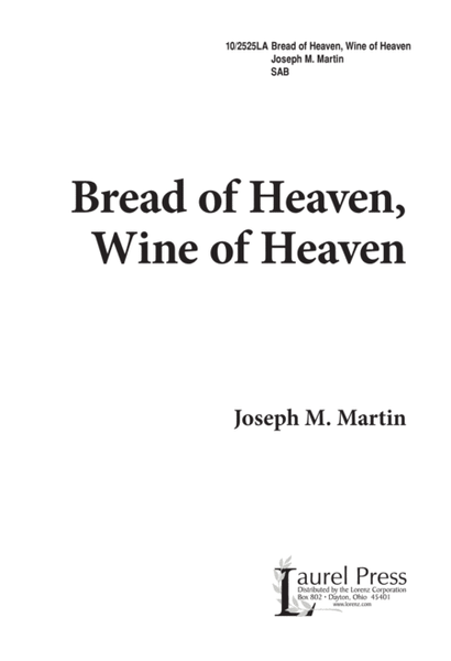 Bread of Heaven, Wine of Heaven